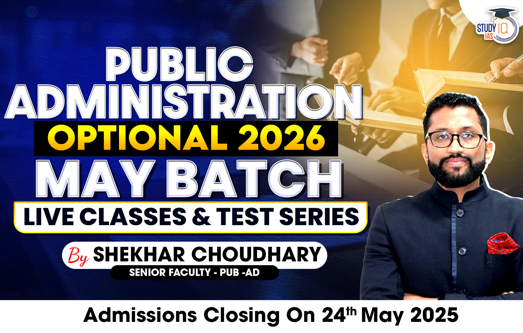 UPSC IAS (Mains) Public Administration Optional Live 2026 (Comprehensive) May Batch