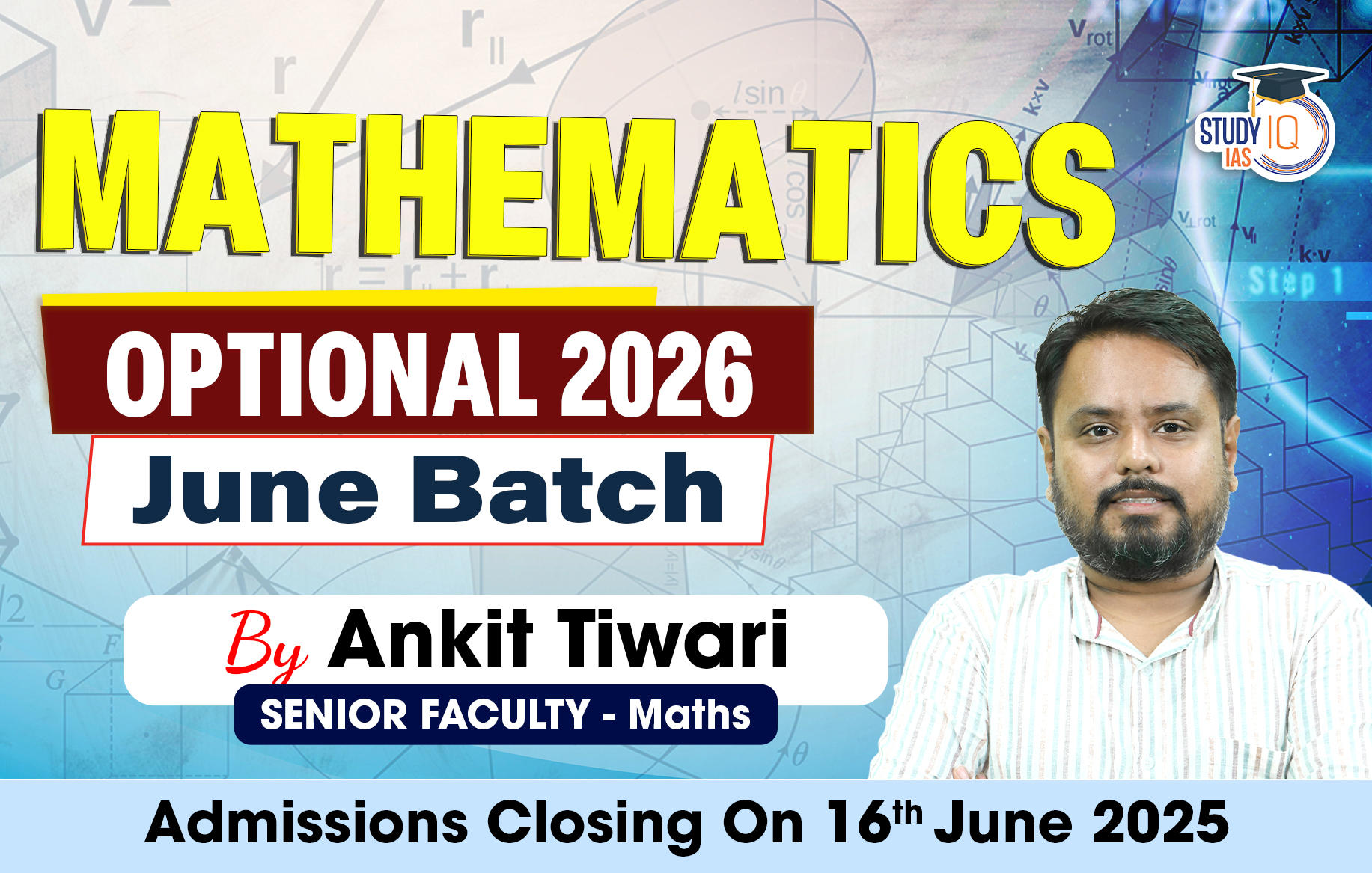 UPSC IAS (Mains) Mathematics Optional Live 2026 (Comprehensive) June Batch