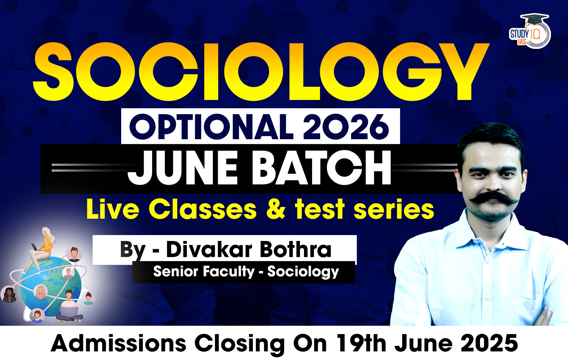 UPSC IAS (Mains) Sociology Optional Live 2026 (Comprehensive) June Batch By Divakar Bothra