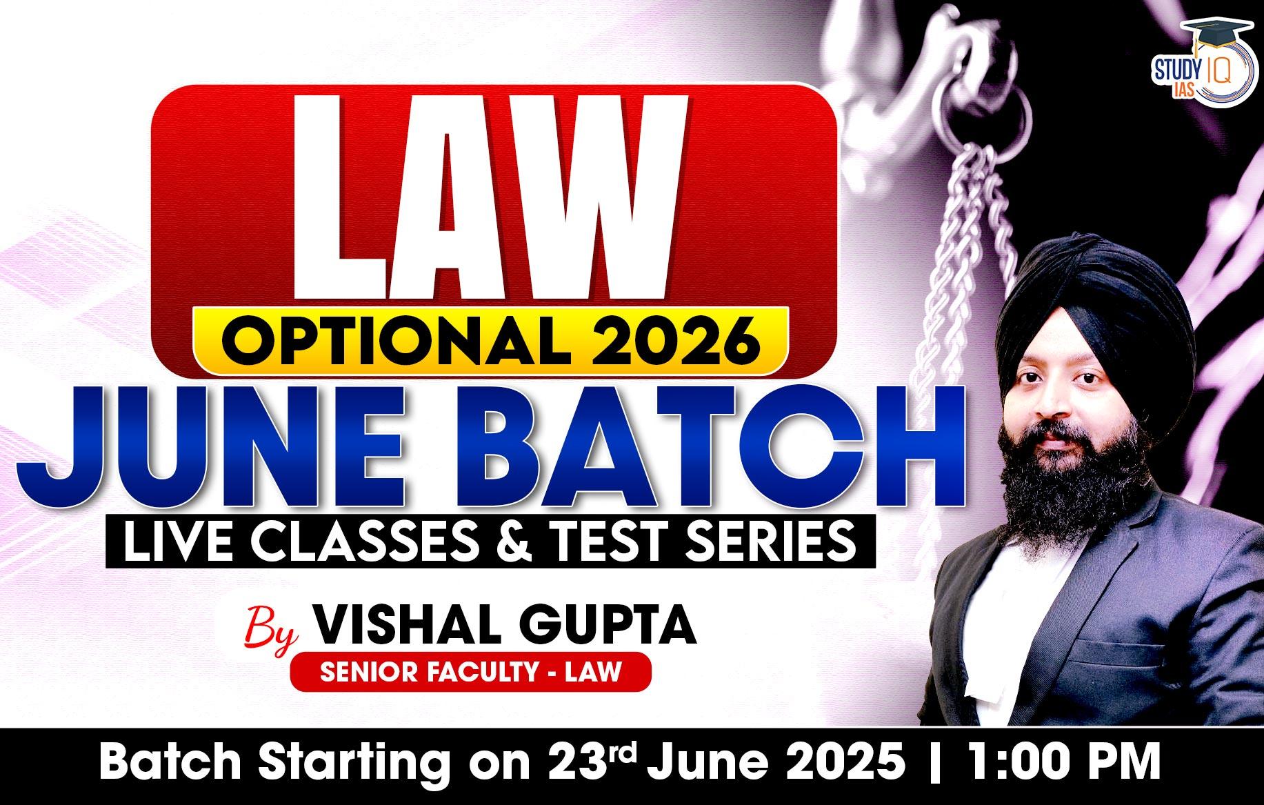UPSC IAS (Mains) Law Optional Live 2026 June Batch By Vishal Gupta