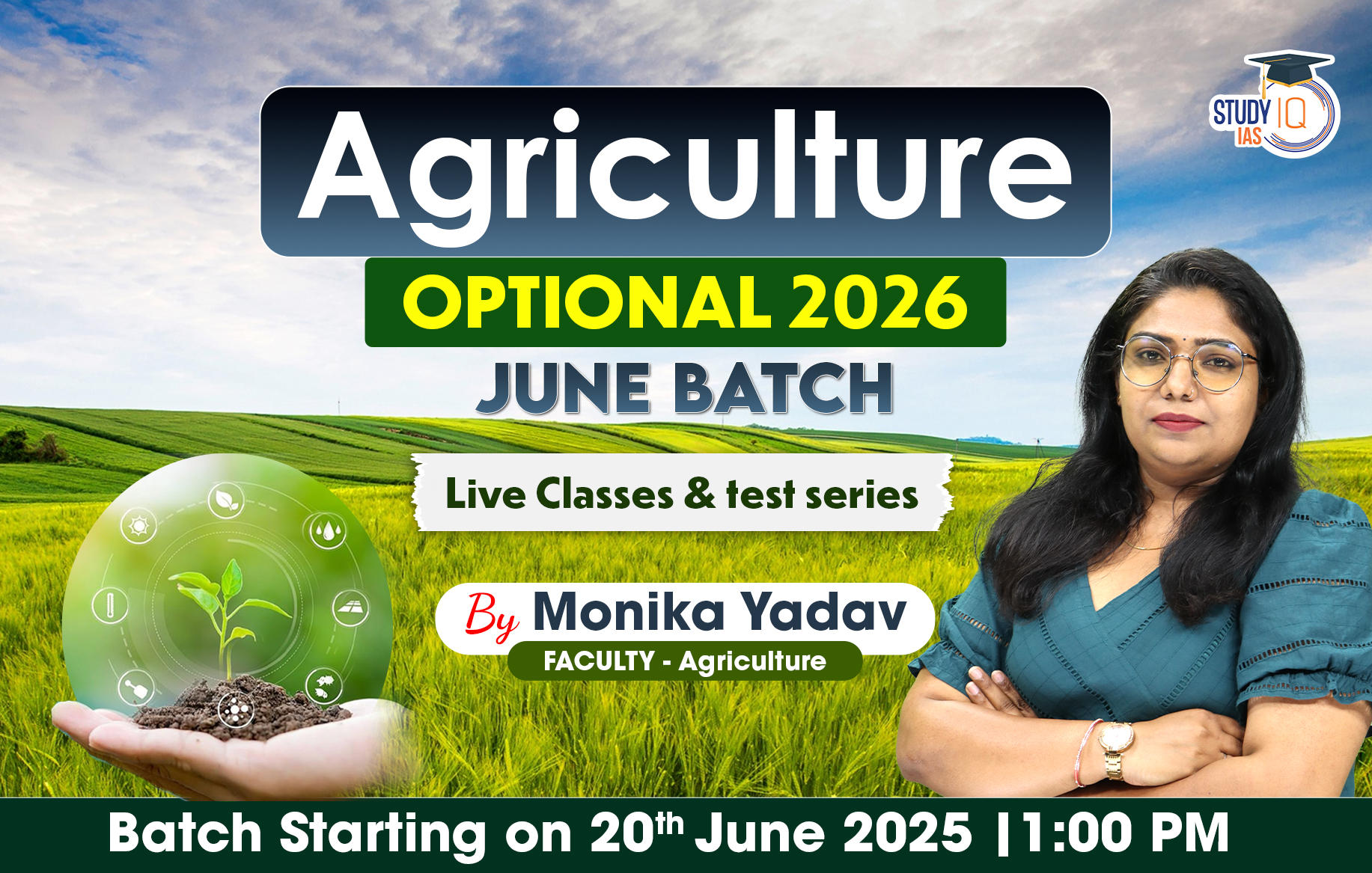 UPSC IAS (Mains) Agriculture Optional Live 2026 (Comprehensive) June Batch