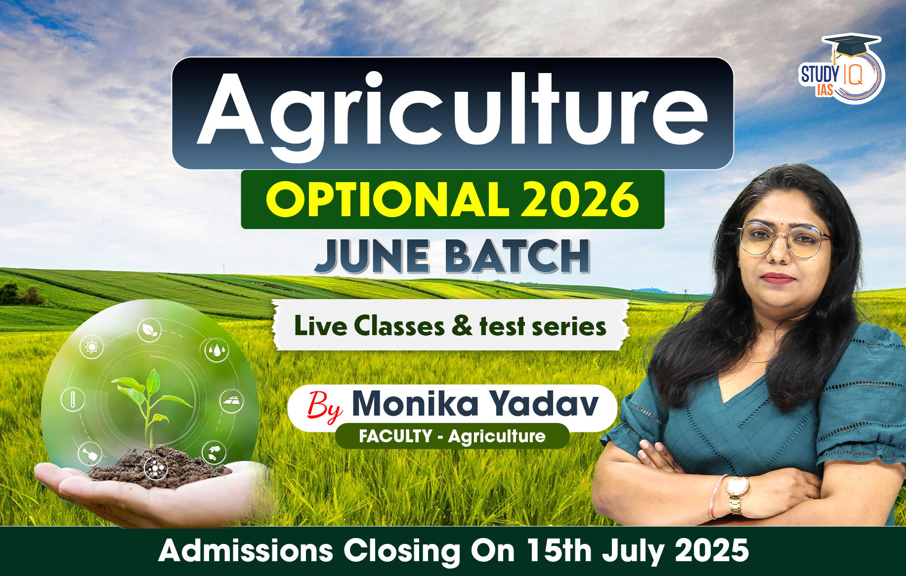 UPSC IAS (Mains) Agriculture Optional Live 2026 (Comprehensive) June Batch