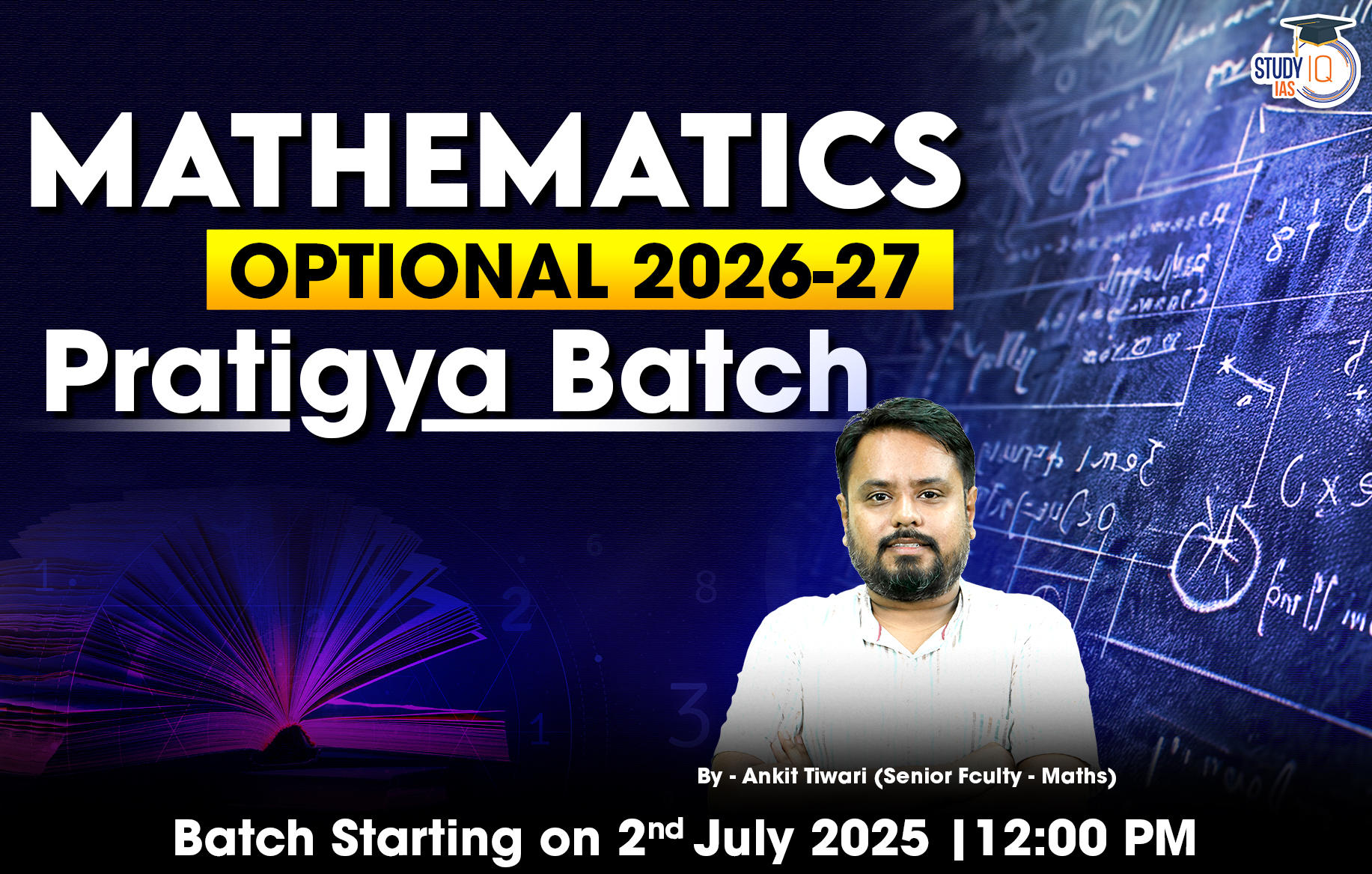 UPSC IAS (Mains) Mathematics Optional Live 2026-27 (Comprehensive) Pratigya Batch By Ankit Tiwari