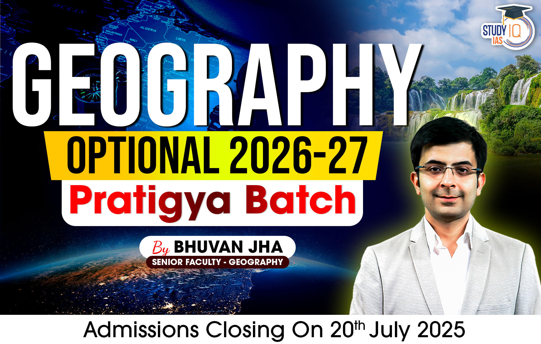 UPSC IAS (Mains) Geography Optional Live 2026-27 (Comprehensive) Pratigya Batch By Bhuvan Jha
