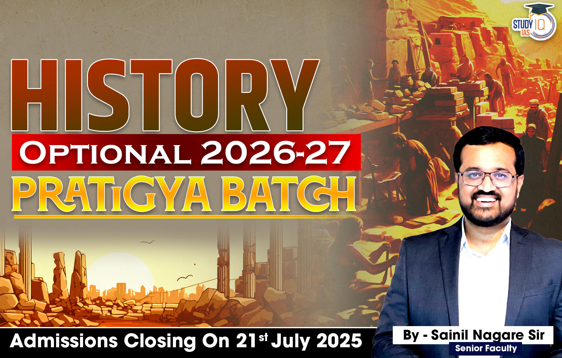 UPSC IAS (Mains) History Optional Live 2026-27 (Comprehensive) Pratigya Batch By Sainil Nagare