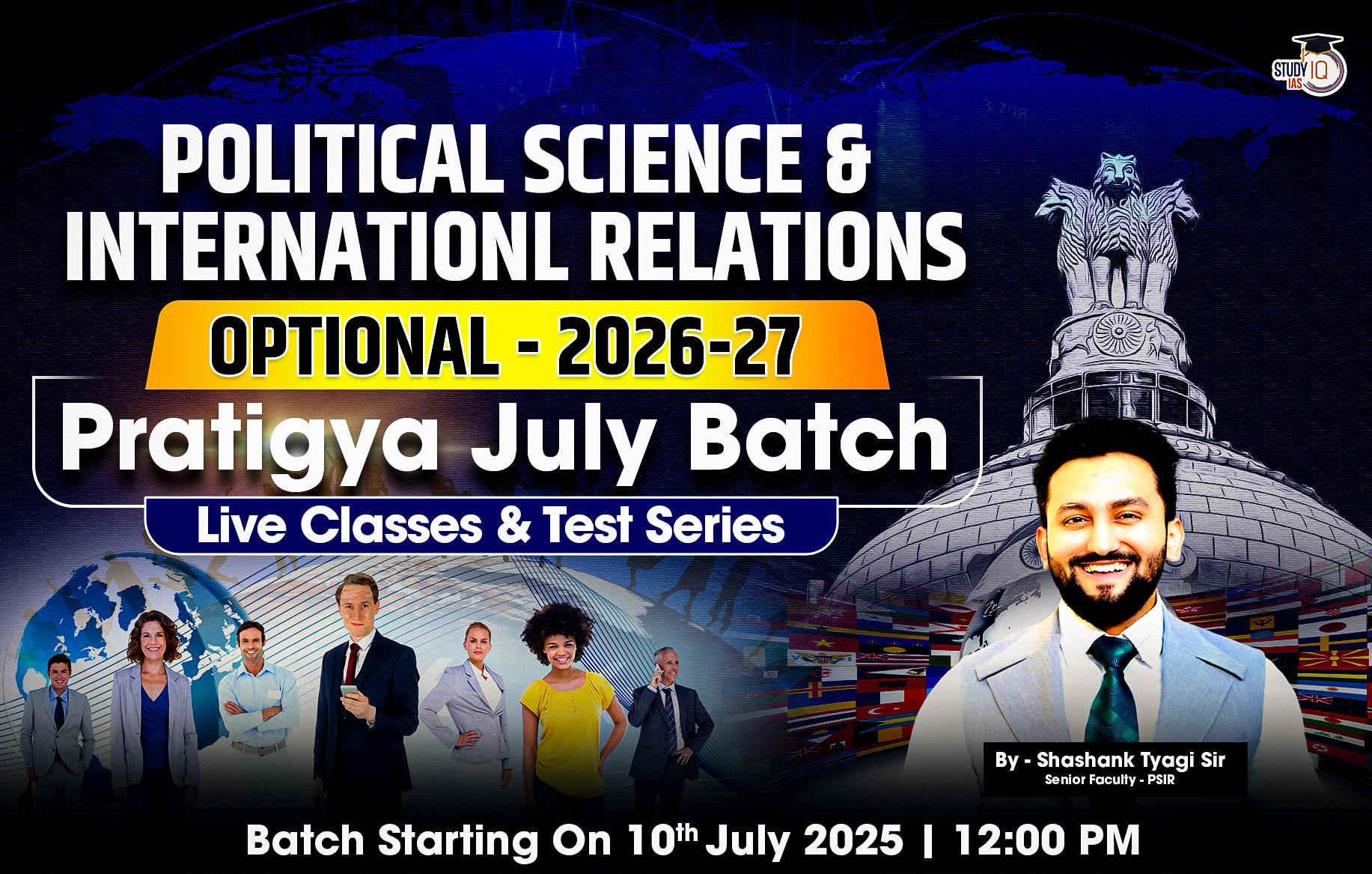 UPSC IAS (Mains) PSIR Optional Live 2026-27 (Comprehensive) Pratigya July Batch By Shashank Tyagi