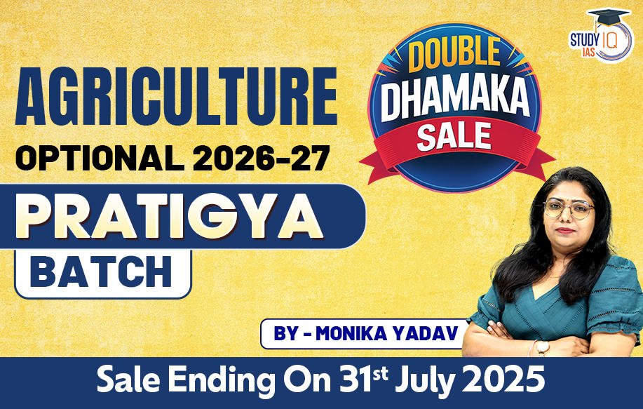 UPSC IAS (Mains) Agriculture Optional Live 2026-27 (Comprehensive) Pratigya Batch By Monika Yadav