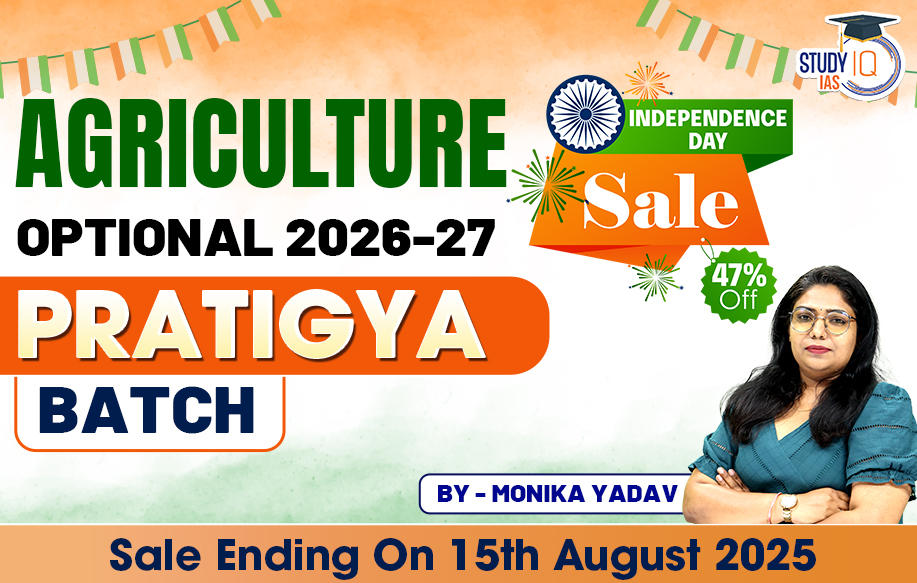 UPSC IAS (Mains) Agriculture Optional Live 2026-27 (Comprehensive) Pratigya Batch By Monika Yadav