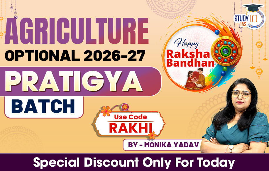 UPSC IAS (Mains) Agriculture Optional Live 2026-27 (Comprehensive) Pratigya Batch By Monika Yadav