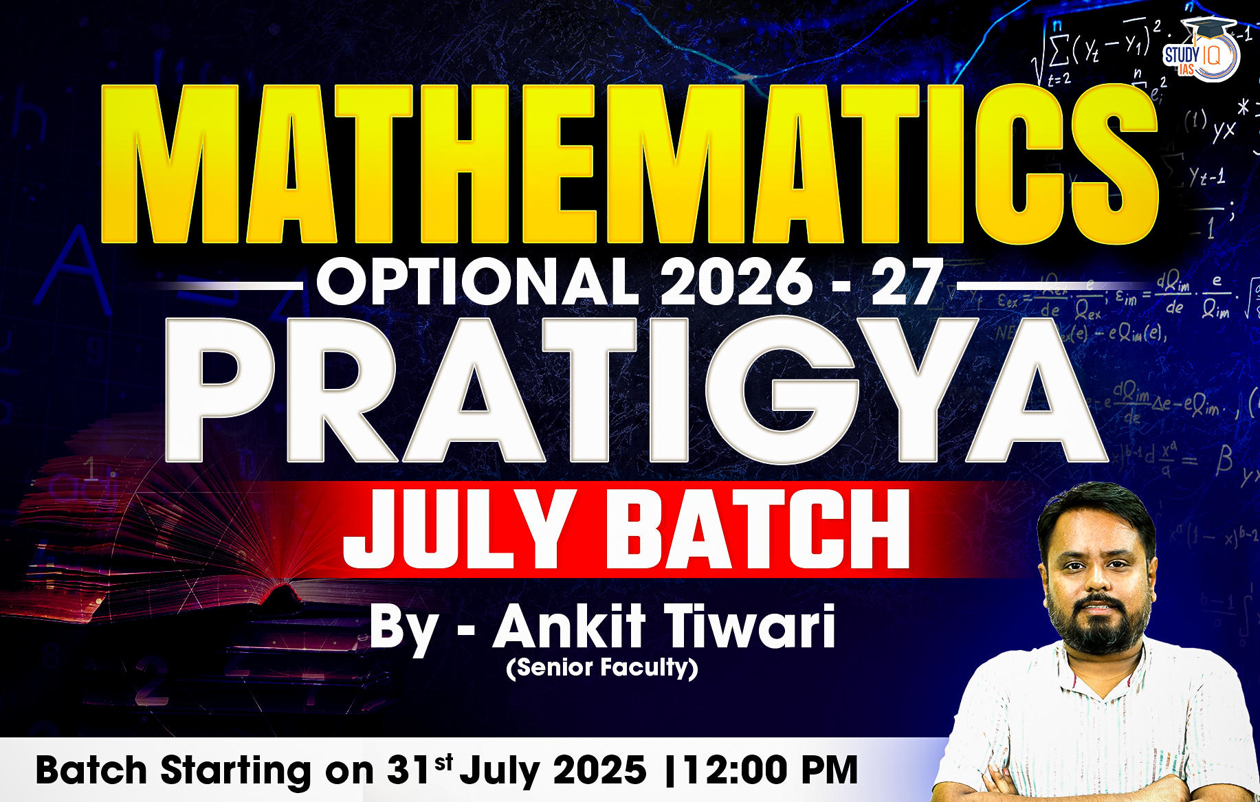UPSC IAS (Mains) Mathematics Optional Live 2026-27 (Comprehensive) Pratigya July Batch By Ankit Tiwari