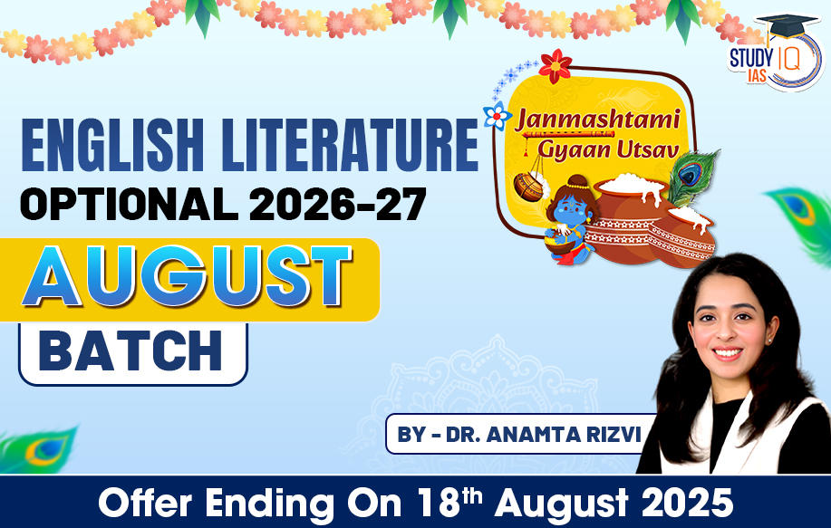 UPSC IAS (Mains) English Literature Optional Live 2026-27 (Comprehensive) August Batch By Dr. Anamta Rizvi