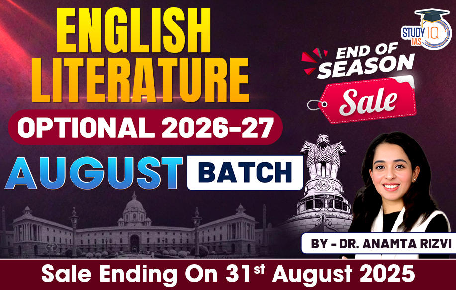 UPSC IAS (Mains) English Literature Optional Live 2026-27 (Comprehensive) August Batch By Dr. Anamta Rizvi