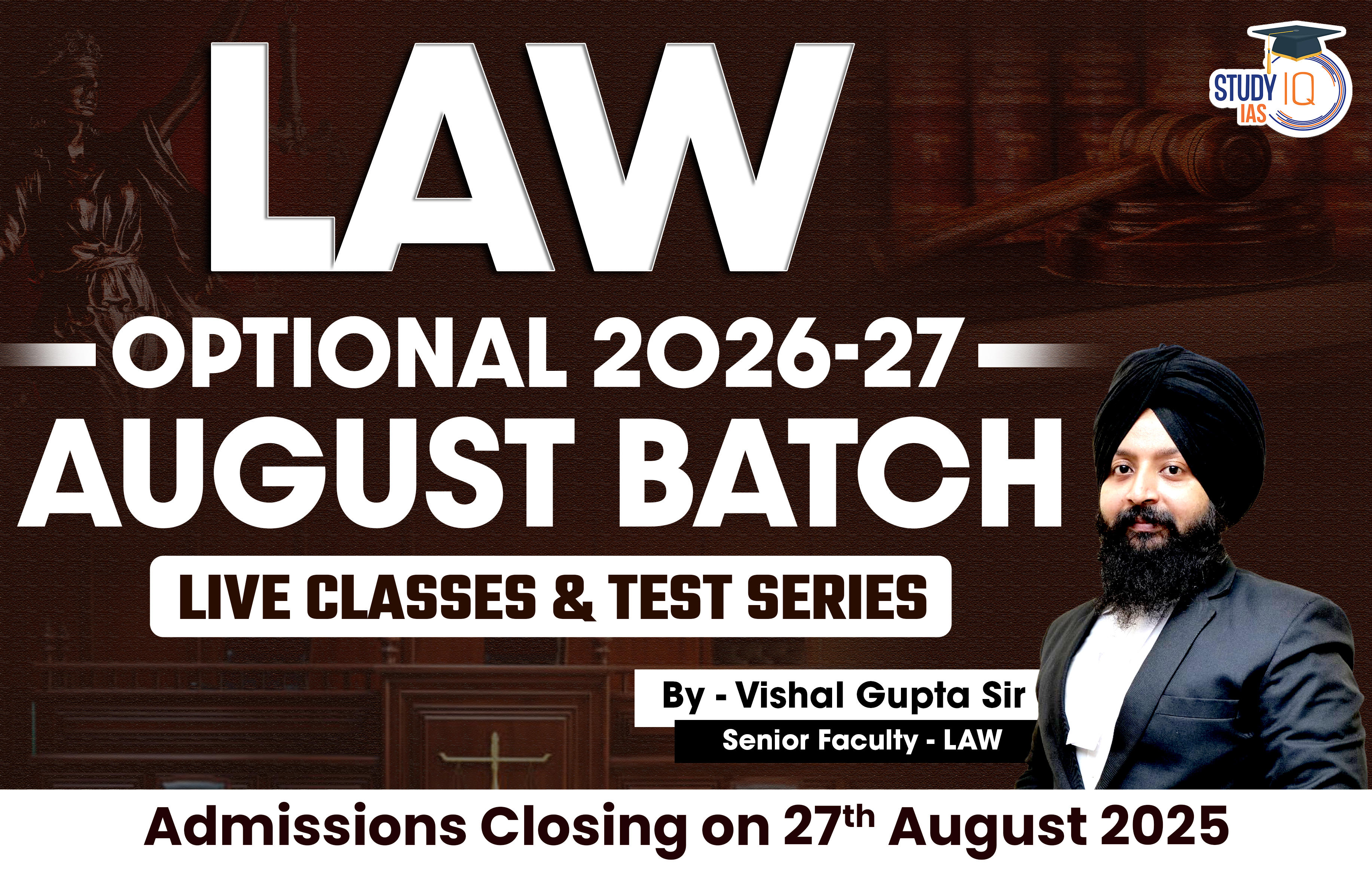 UPSC IAS (Mains) Law Optional Live 2026-27 August Batch By Vishal Gupta