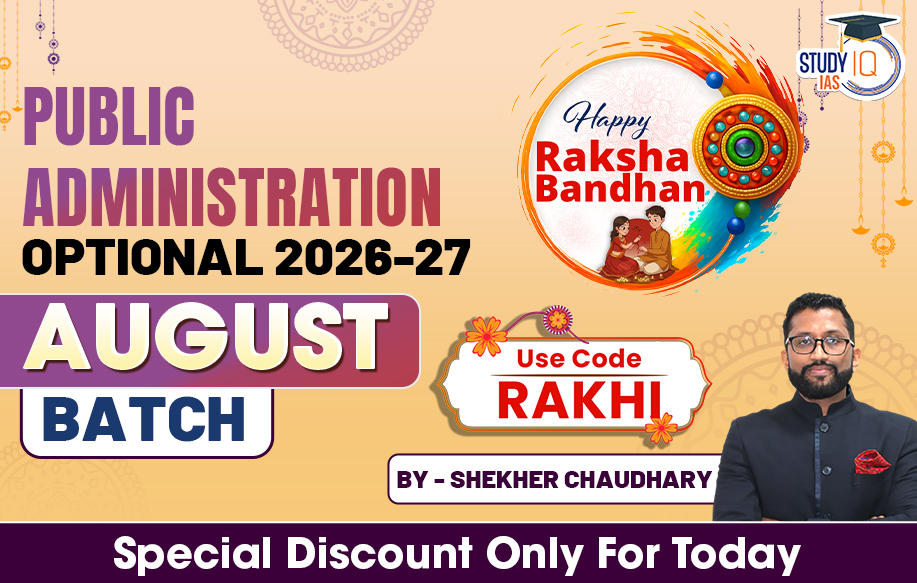 UPSC IAS (Mains) Public Administration Optional Live 2026-27 (Comprehensive) August Batch By Shekhar Choudhary