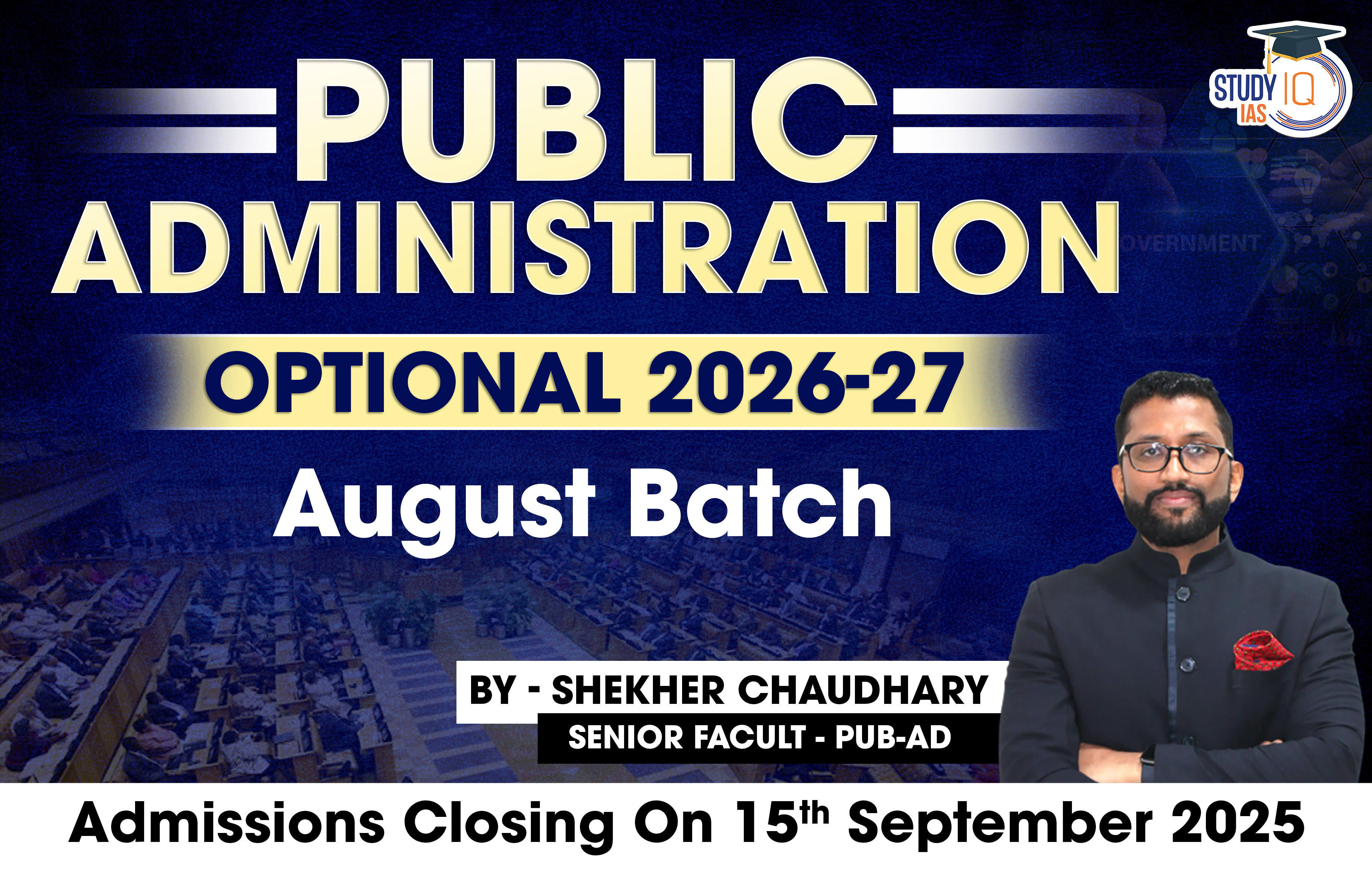 UPSC IAS (Mains) Public Administration Optional Live 2026-27 (Comprehensive) August Batch By Shekhar Choudhary