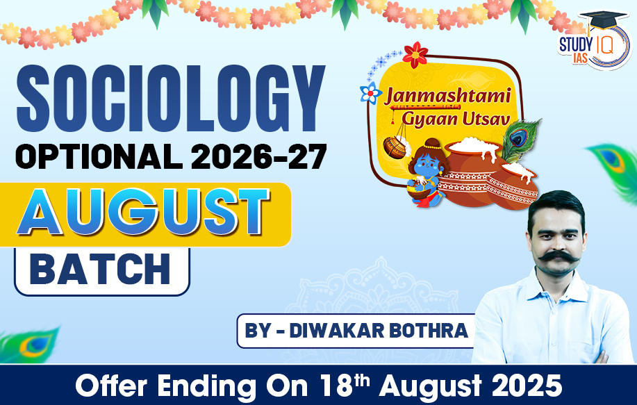 UPSC IAS (Mains) Sociology Optional Live 2026-27 (Comprehensive) August Batch By Divakar Bothra