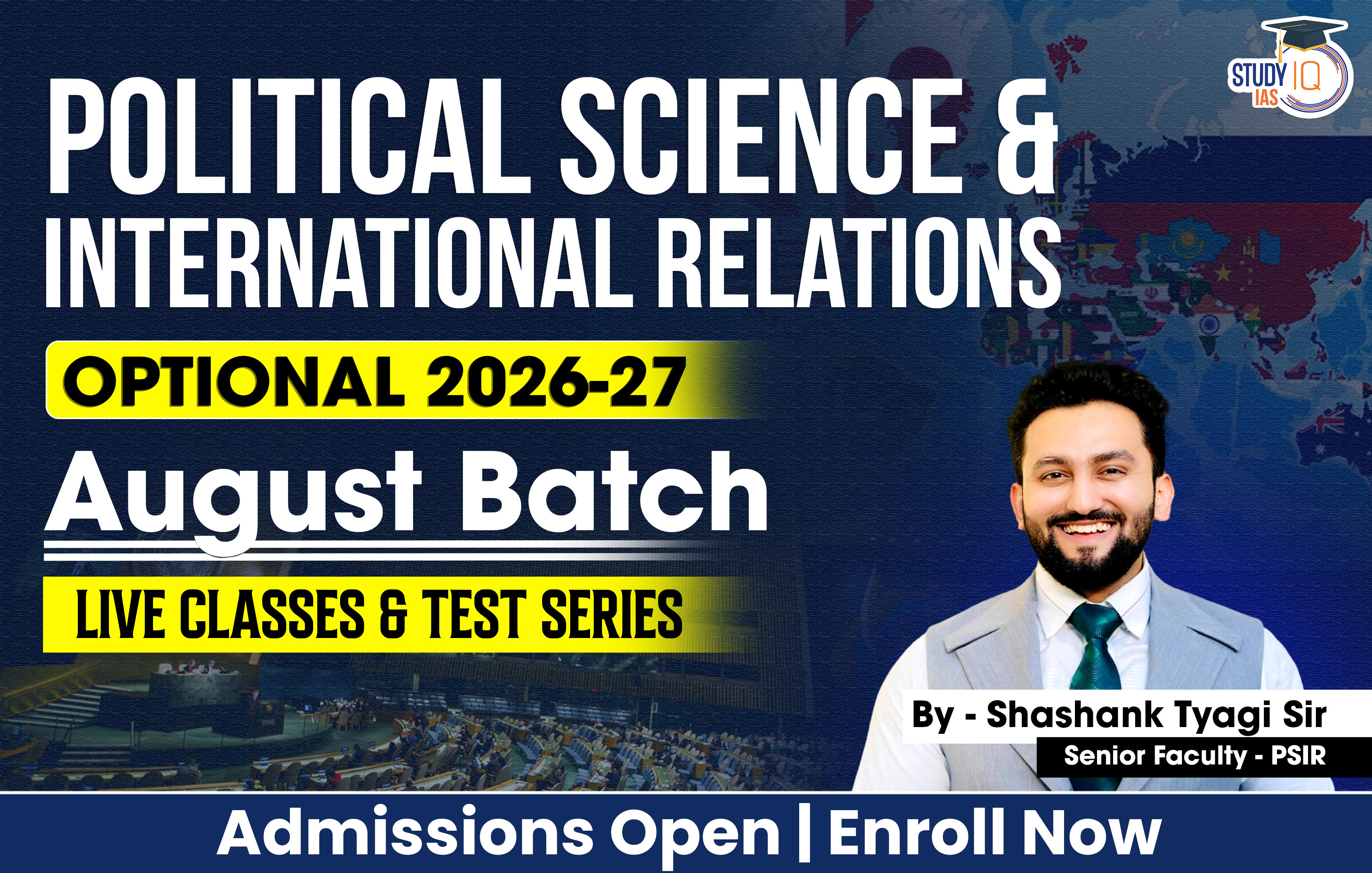 UPSC IAS (Mains) PSIR Optional Live 2026-27 (Comprehensive) August Batch By Shashank Tyagi