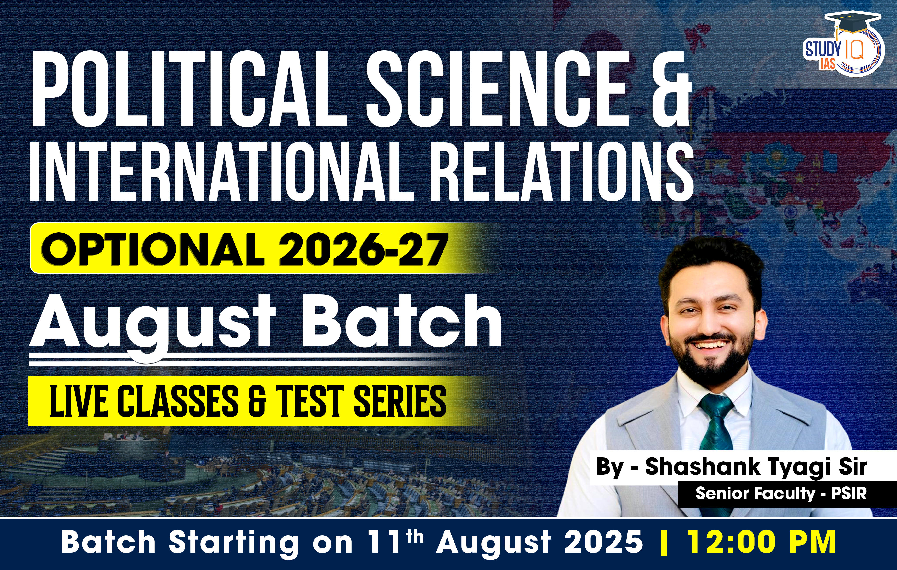 UPSC IAS (Mains) PSIR Optional Live 2026-27 (Comprehensive) August Batch By Shashank Tyagi