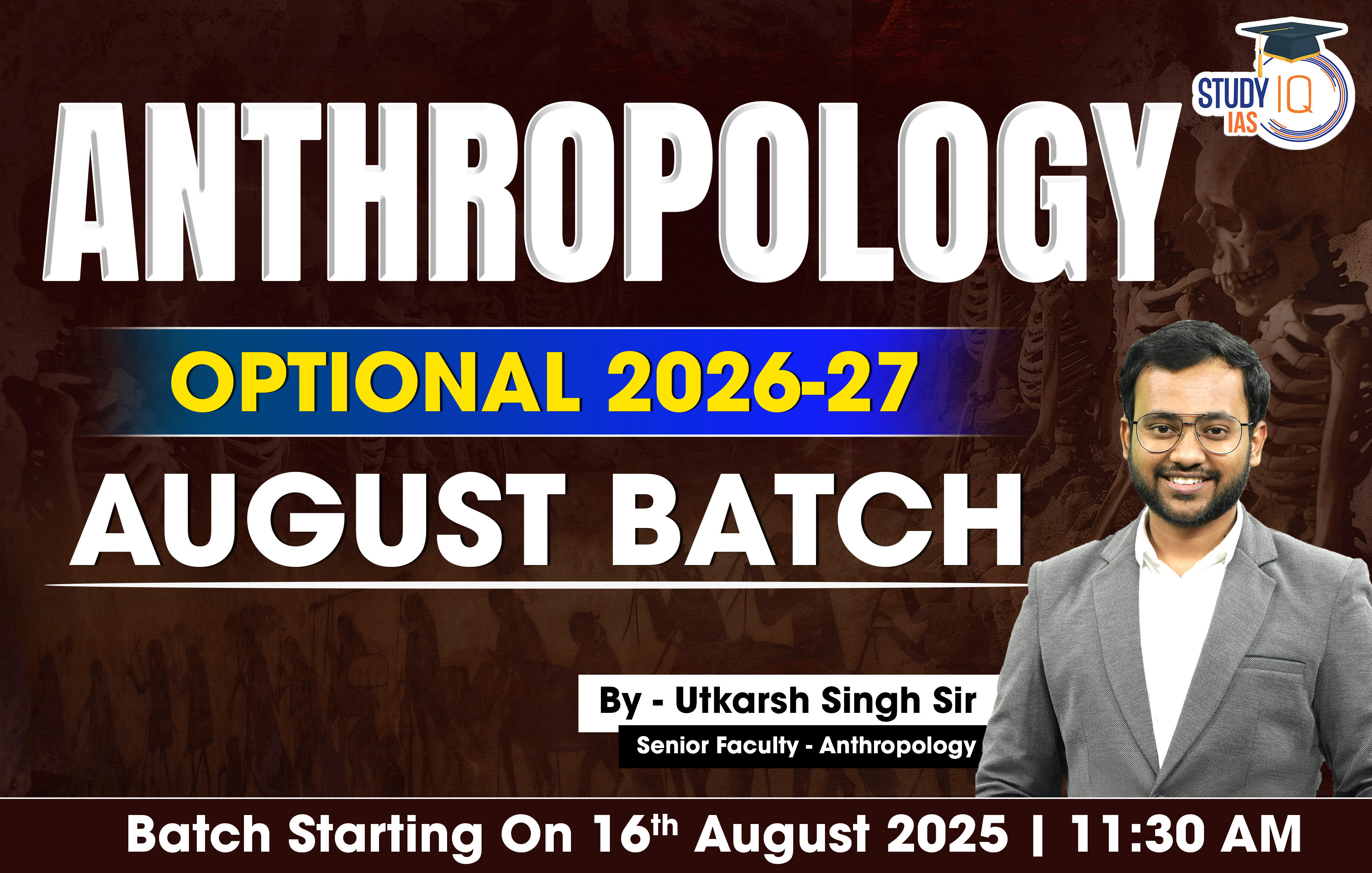 UPSC IAS (Mains) Anthropology Optional Live 2026-27 (Comprehensive) August Batch By Utkarsh Singh