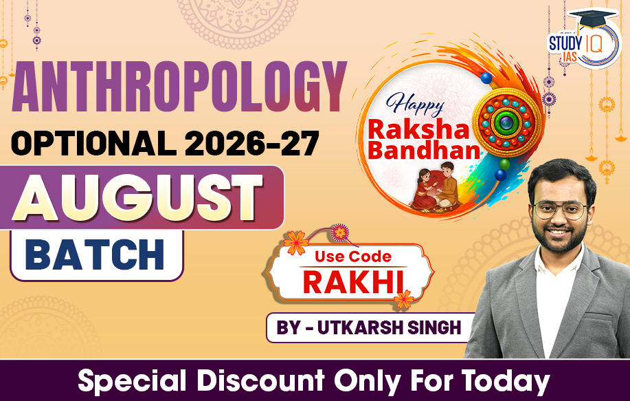 UPSC IAS (Mains) Anthropology Optional Live 2026-27 (Comprehensive) August Batch By Utkarsh Singh