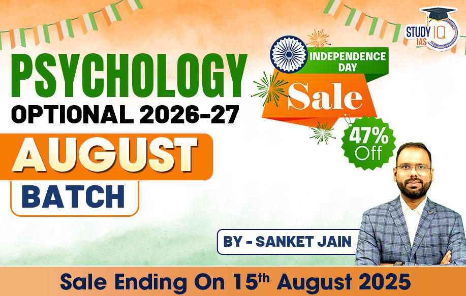 UPSC IAS (Mains) Psychology Optional Live 2026-27 (Comprehensive) August Batch By Sanket Jain
