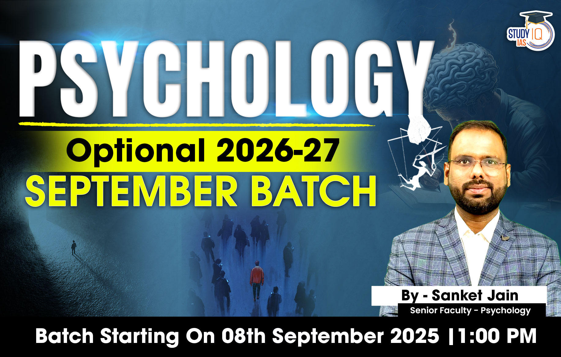 UPSC IAS (Mains) Psychology Optional Live 2026-27 (Comprehensive) September Batch By Sanket Jain