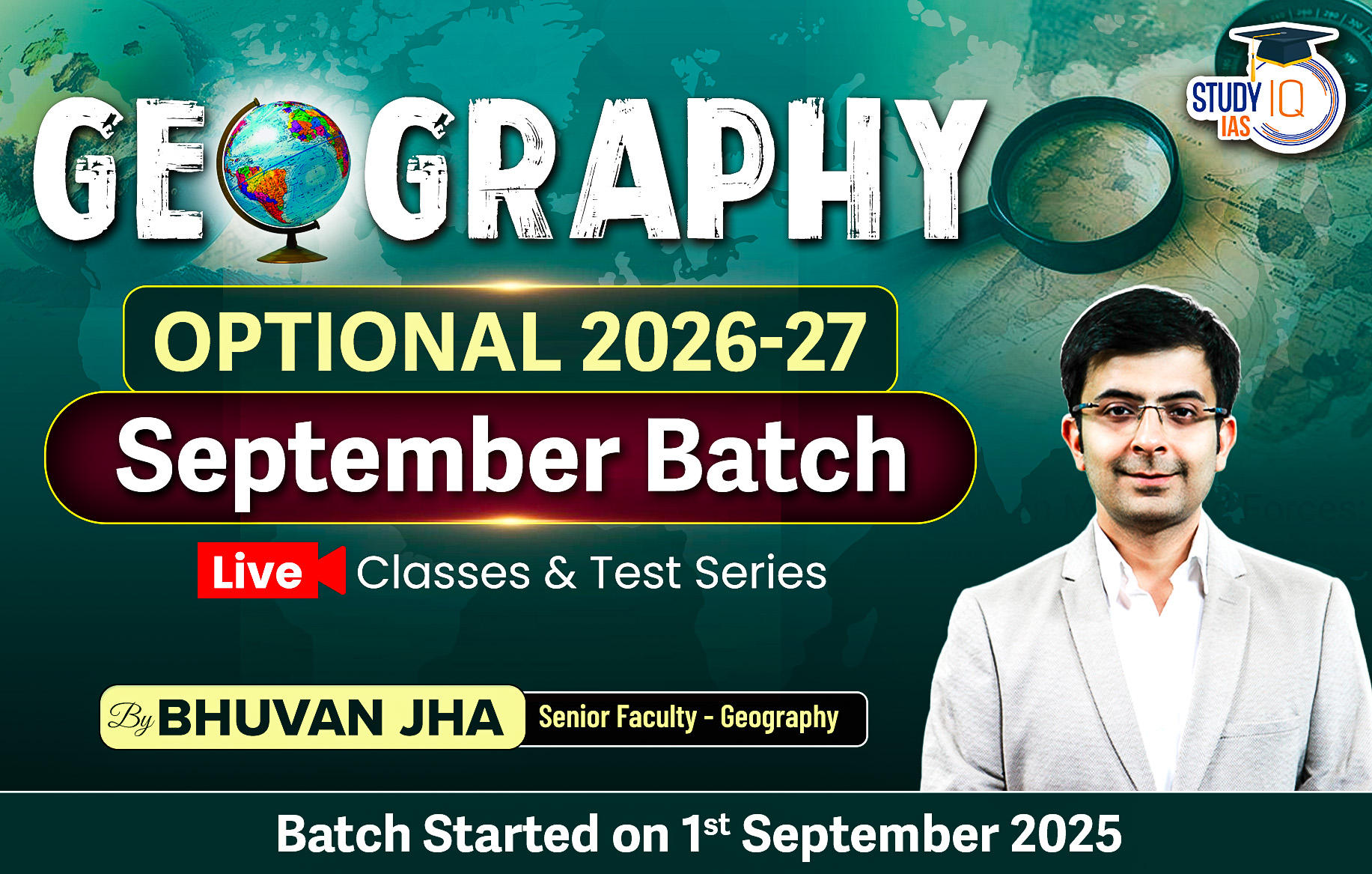 UPSC IAS (Mains) Geography Optional Live 2026-27 (Comprehensive) September Batch By Bhuvan Jha