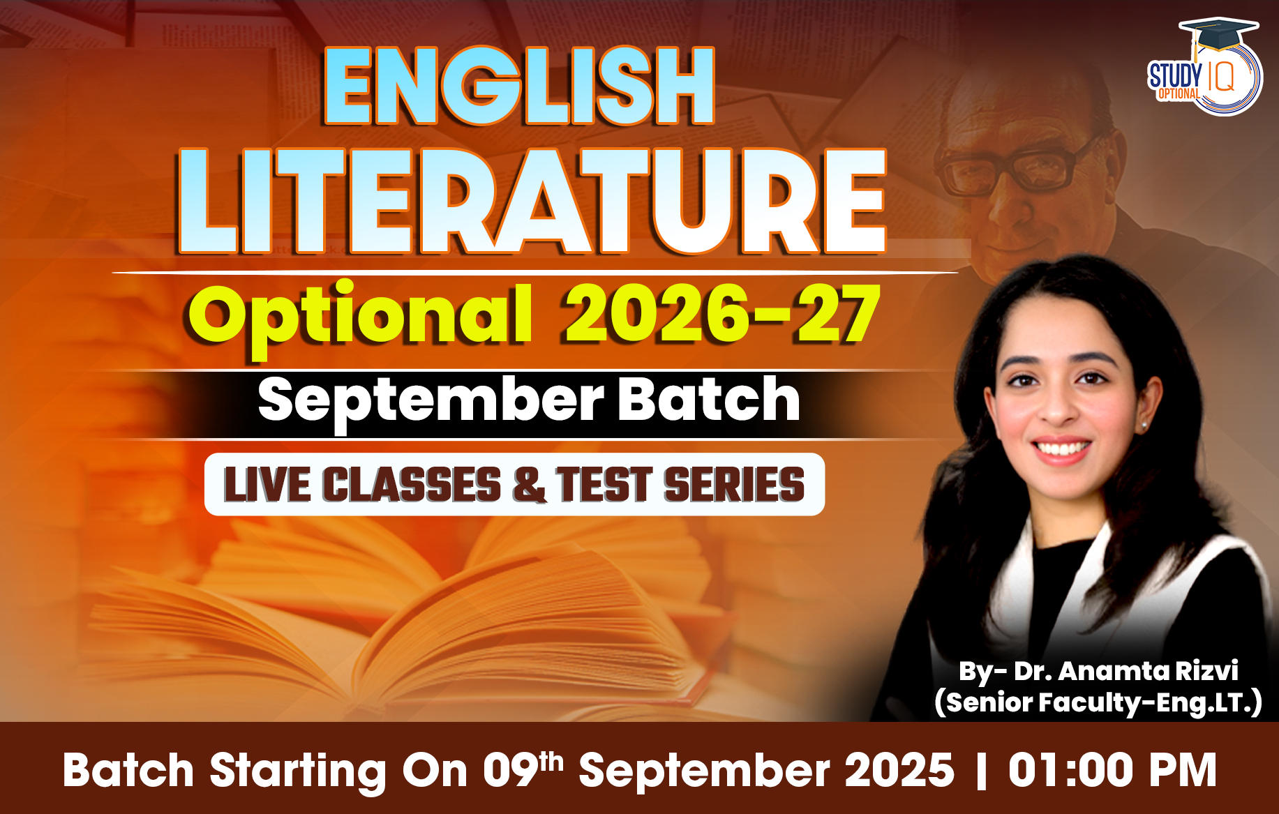 UPSC IAS (Mains) English Literature Optional Live 2026-27 (Comprehensive) September Batch By Dr. Anamta Rizvi