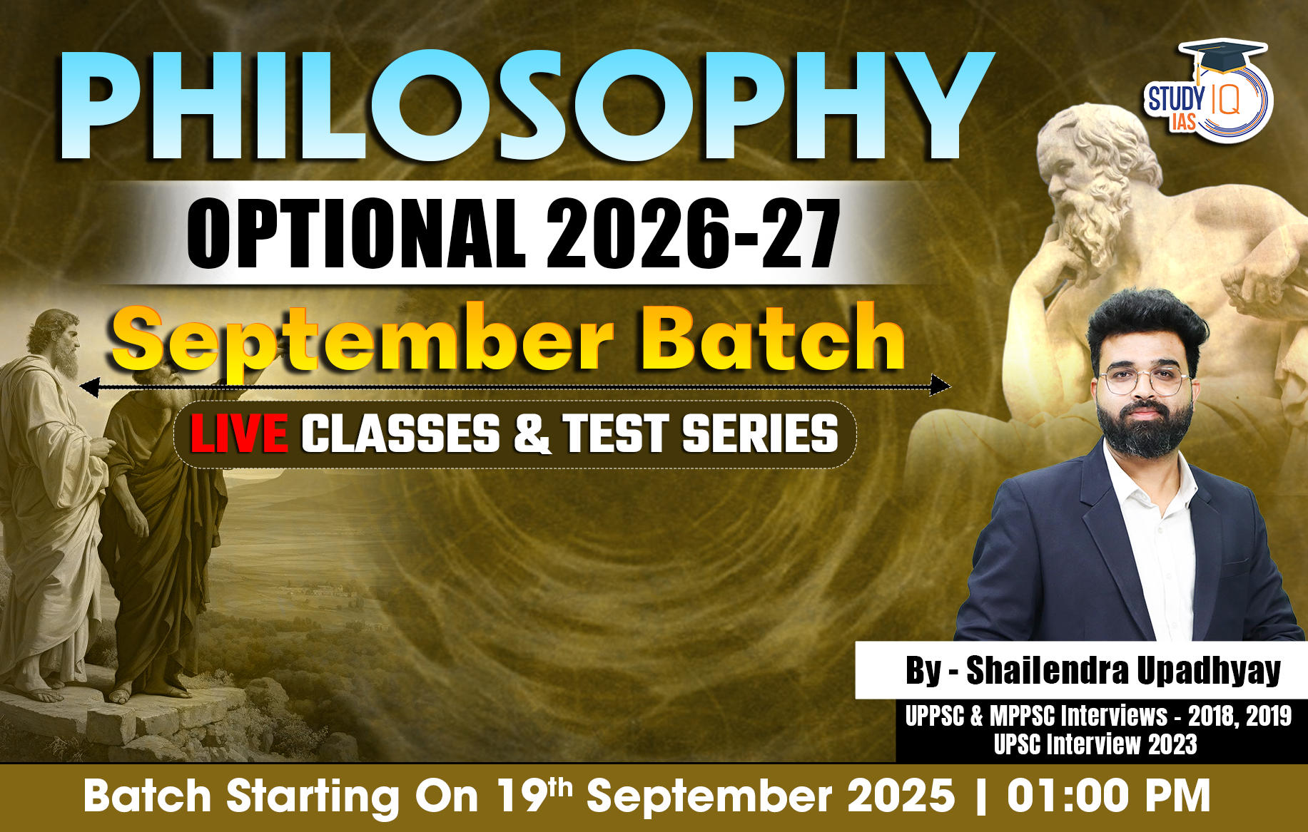UPSC IAS (Mains) Philosophy Optional Live 2026-27 (Comprehensive) September Batch By Shailendra Upadhyay
